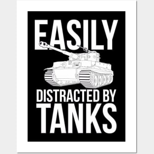 Easily distracted by tanks Pz-VI Tiger Posters and Art